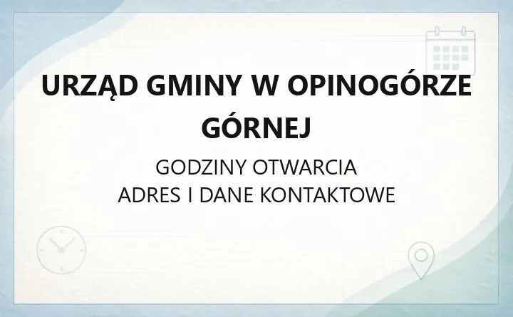 Urząd Gminy w Opinogórze Górnej - kontakt, wydziały, godziny i e-usługi