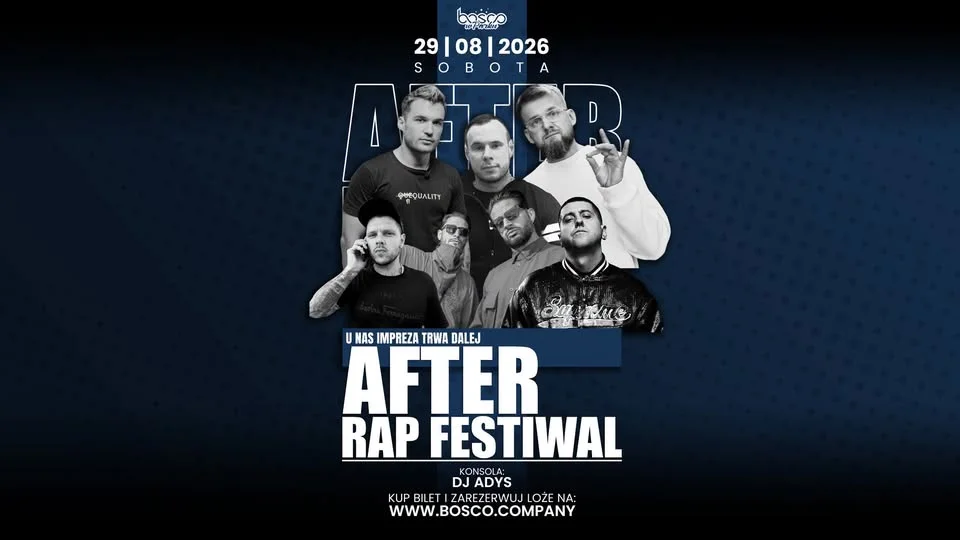 Grafika promocyjna wydarzenia AFTER RAP FESTIWAL w BOSCO