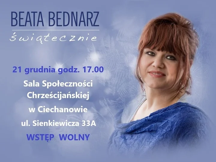 Grafika promocyjna wydarzenia Koncert Świąteczny Beata Bednarz w Ciechanowie