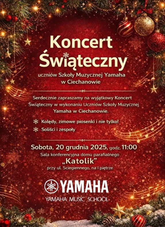Grafika promocyjna wydarzenia Koncert Świąteczny Szkoły Muzycznej Yamaha w Ciechanowie
