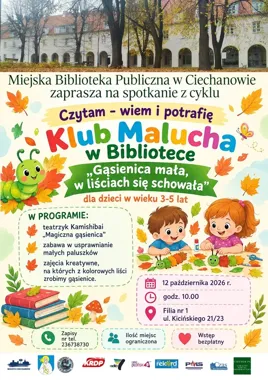 Grafika promocyjna wydarzenia Klub Malucha „Gąsienica mała, w liściach się schowała”