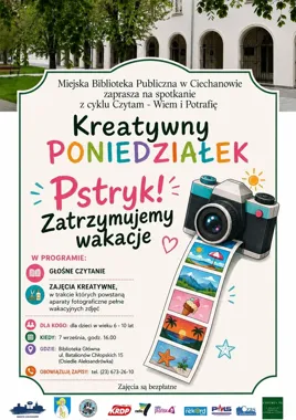 Grafika promocyjna wydarzenia Kreatywny Poniedziałek: „Pstryk! Zatrzymujemy wakacje”