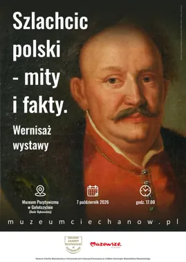 Wernisaż wystawy czasowej „Szlachcic polski – mity i fakty”