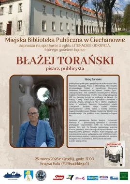Błażej Torański w Ciechanowie - rozmowa o cenzurze, pamięci i reporterskiej dociekliwości