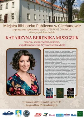 Katarzyna Berenika Miszczuk w Ciechanowie - wieczór z fantastyką i humorem