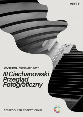 Ciechanów przez obiektyw przyszłości - startuje przegląd dla amatorów i pro