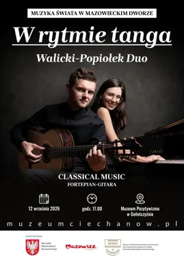 Tango zabrzmi w Gołotczyźnie. Muzyczna podróż z Walicki - Popiołek Duo