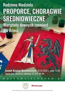 Rycerska pamiątka z Ciechanowa powstanie podczas rodzinnych warsztatów.