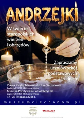 Wróżby, obrzędy i historia. Andrzejki wracają do ciechanowskich muzeów