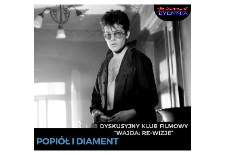 Wieczór z Wajdą w Ciechanowie - „Wajda: re-wizje” pokazuje Popiół i diament