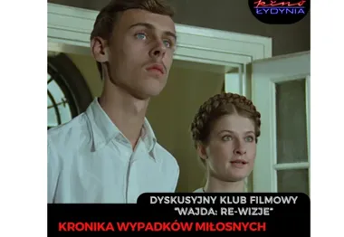 Wajda wraca na ekran - „Kronika wypadków miłosnych” w Ciechanowie