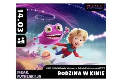 Rodzina w Kinie w Ciechanowie - „Fleak. Futrzak i ja” i warsztaty dla najmłodszych