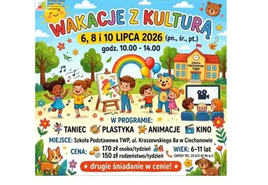 Wakacje z Kulturą w Ciechanowie - trzy dni twórczej energii dla dzieci