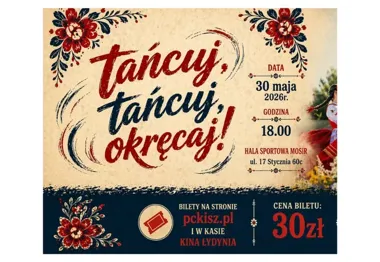 Ciechanów zatańczy w folklorze - LZA i Mały Ciechanów na jednej scenie